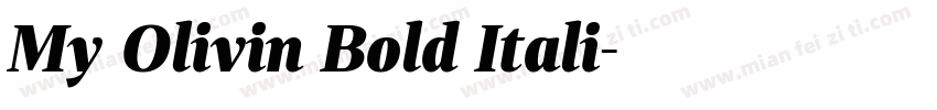 My Olivin Bold Itali字体转换